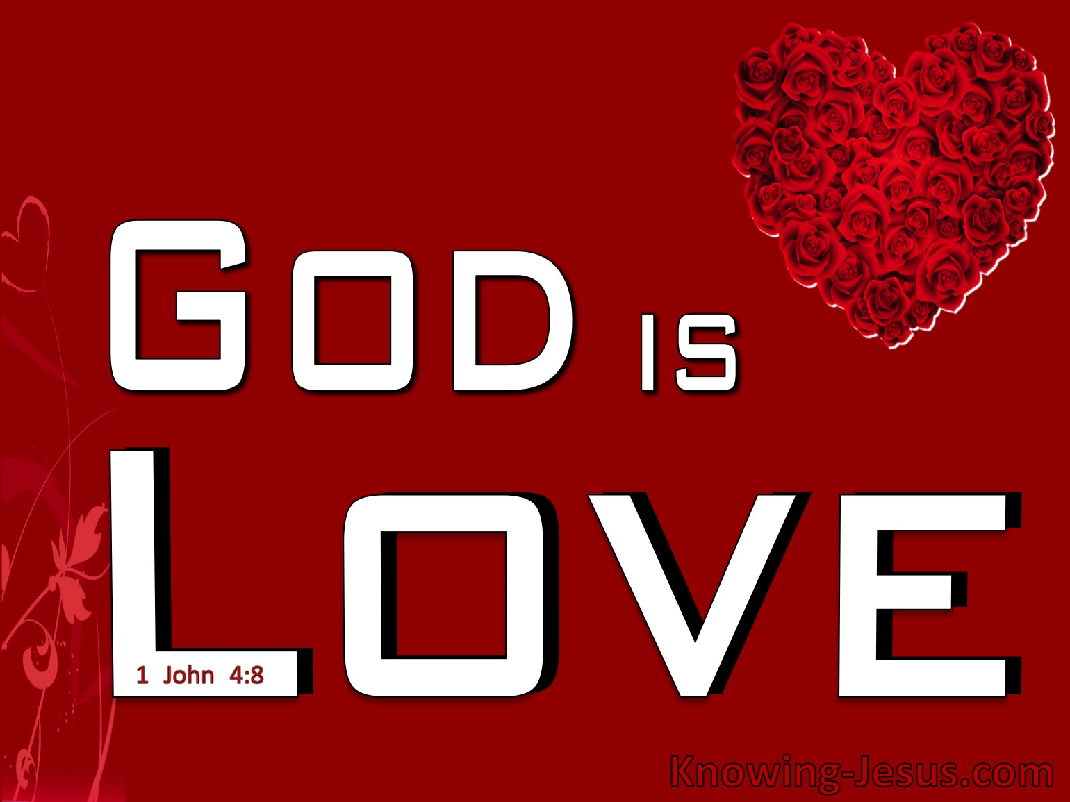 1 john 4:16 god is love