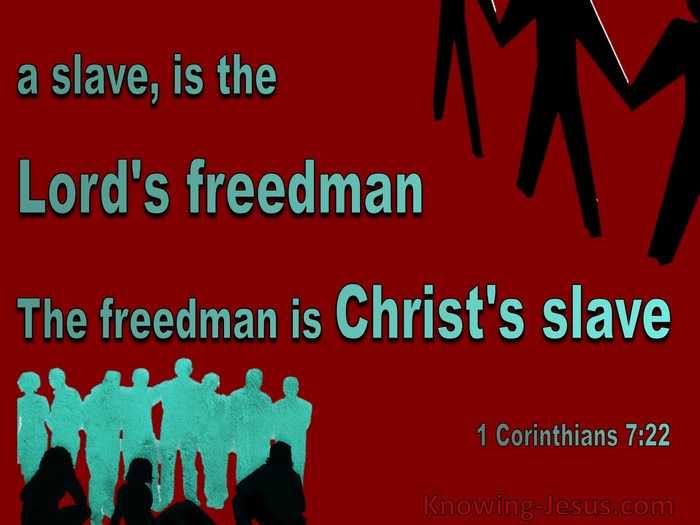 What Does 1 Corinthians 722 Mean