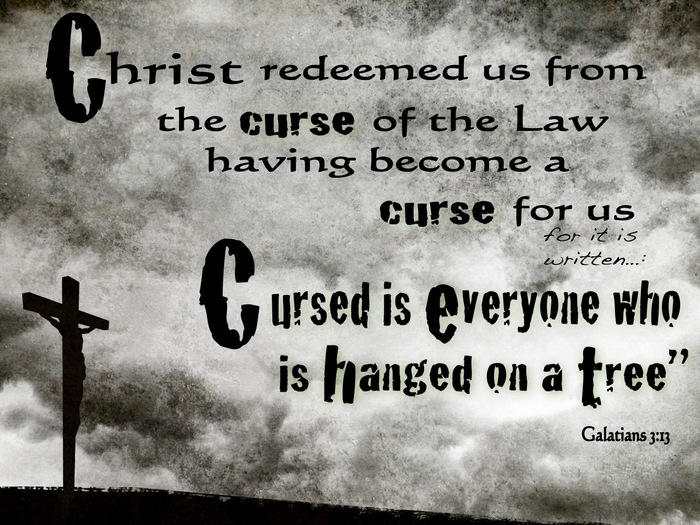 Jesus Became a Curse for Us