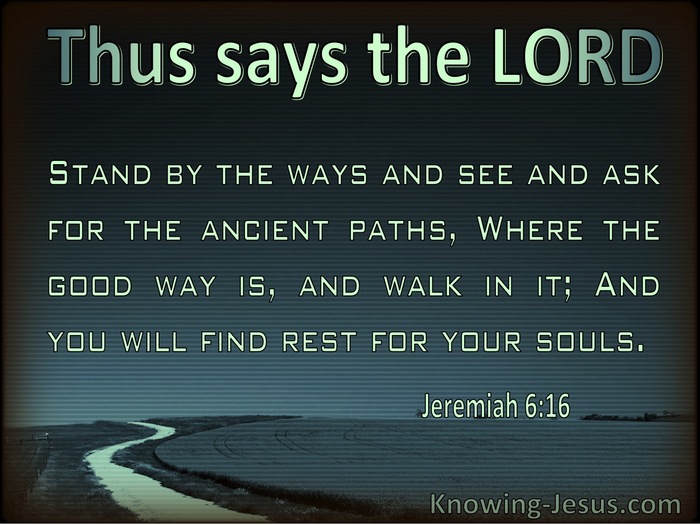 What Does Jeremiah 6:16 Mean?